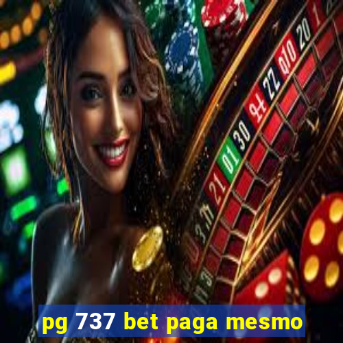 pg 737 bet paga mesmo